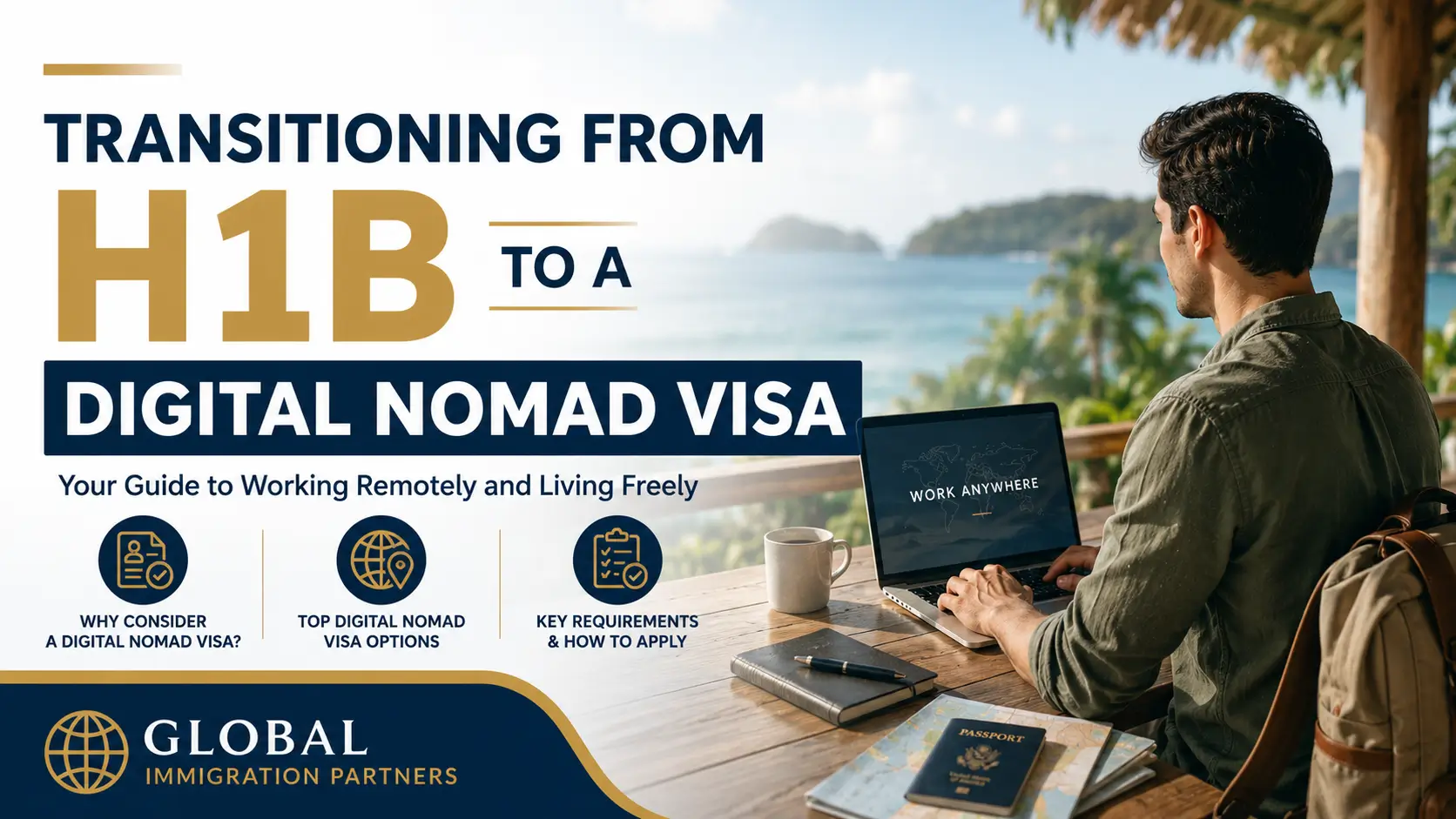 Transitioning from H1B to a Digital Nomad Visa- A Guide for Professionals